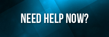Need Help Now?
